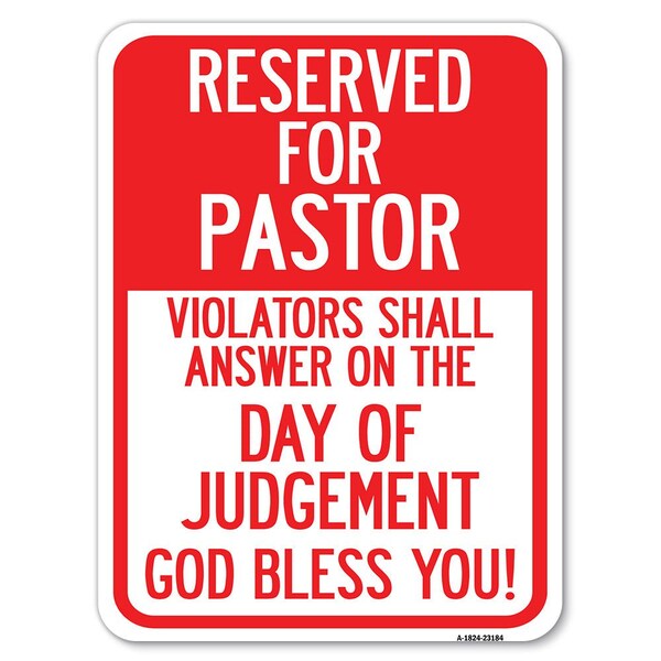 Reserved for Pastor Violators Shall Answer on the Day of Judgement Parking, A-1824-23184